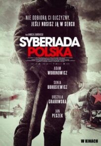 Постер к Польская сибириада бесплатно