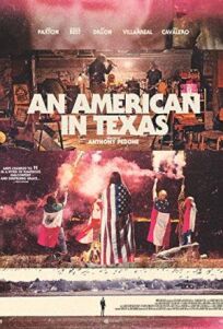 Постер к Американец в Техасе бесплатно