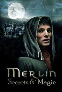 Постер к Мерлин: Секреты и магия бесплатно