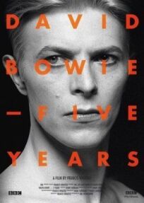 Постер к Дэвид Боуи: Пять лет бесплатно