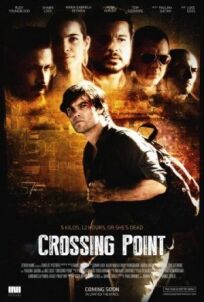 Постер к Crossing Point бесплатно