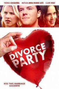 Постер к Вечеринка в честь развода бесплатно