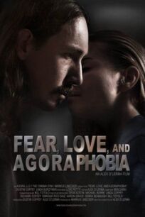 Постер к Страх, любовь и агорафобия бесплатно