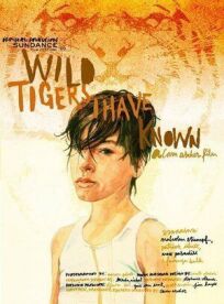 Постер к Дикие тигры, которых я знал бесплатно