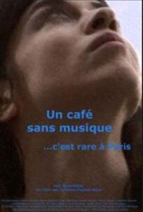 Постер к Кафе без музыки в Париже редкость бесплатно