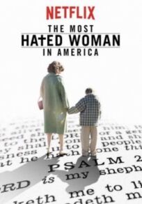 Постер к Самая ненавистная женщина Америки бесплатно