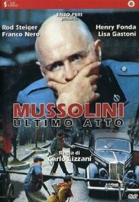 Постер к Муссолини: Последний акт бесплатно