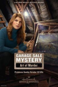 Постер к Garage Sale Mystery: The Art of Murder бесплатно