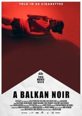 Постер к Балканский нуар бесплатно