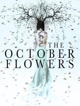 Постер к The October Flowers бесплатно
