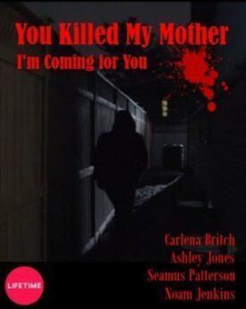 Постер к Вы убили мою мать бесплатно