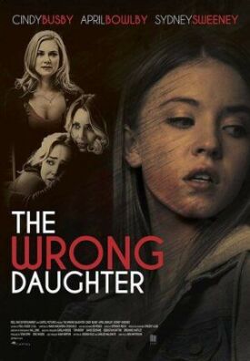 Постер к The Wrong Daughter бесплатно