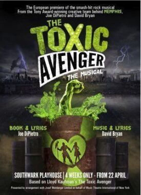Постер к The Toxic Avenger: The Musical бесплатно