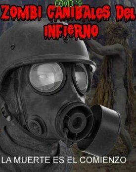 Постер к Ковид 19 Зомби-каннибалы из ада бесплатно