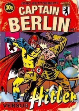 Постер к Капитан Берлин против Гитлера бесплатно