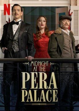 Постер к Полночь в отеле Пера Палас бесплатно
