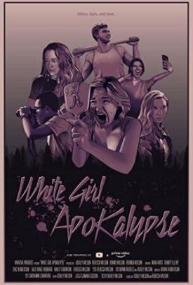Постер к Апокалипсис белой девчонки бесплатно