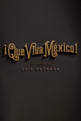 Постер к Вива Мексика! бесплатно