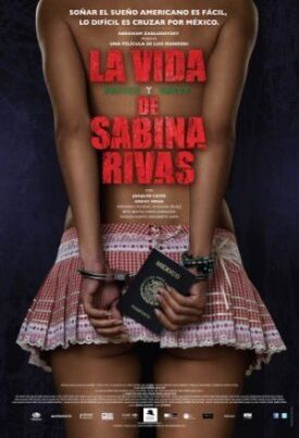 Постер к Ранние и короткие годы Сабины Ривас бесплатно