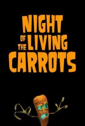 Постер к Ночь живых морковок бесплатно