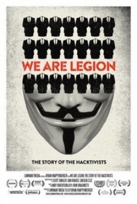 Постер к Имя нам легион: История хактивизма бесплатно