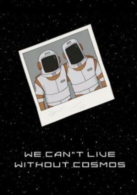 Постер к Мы не можем жить без космоса бесплатно