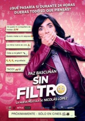 Постер к Sin Filtro бесплатно