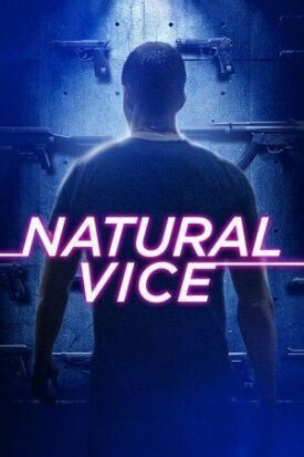 Постер к Natural Vice бесплатно