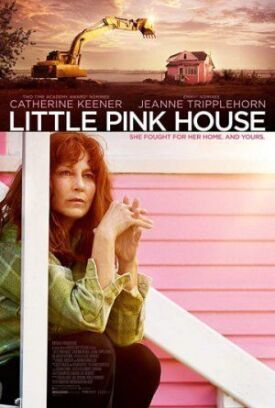 Постер к Little Pink House бесплатно